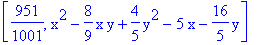 [951/1001, x^2-8/9*x*y+4/5*y^2-5*x-16/5*y]